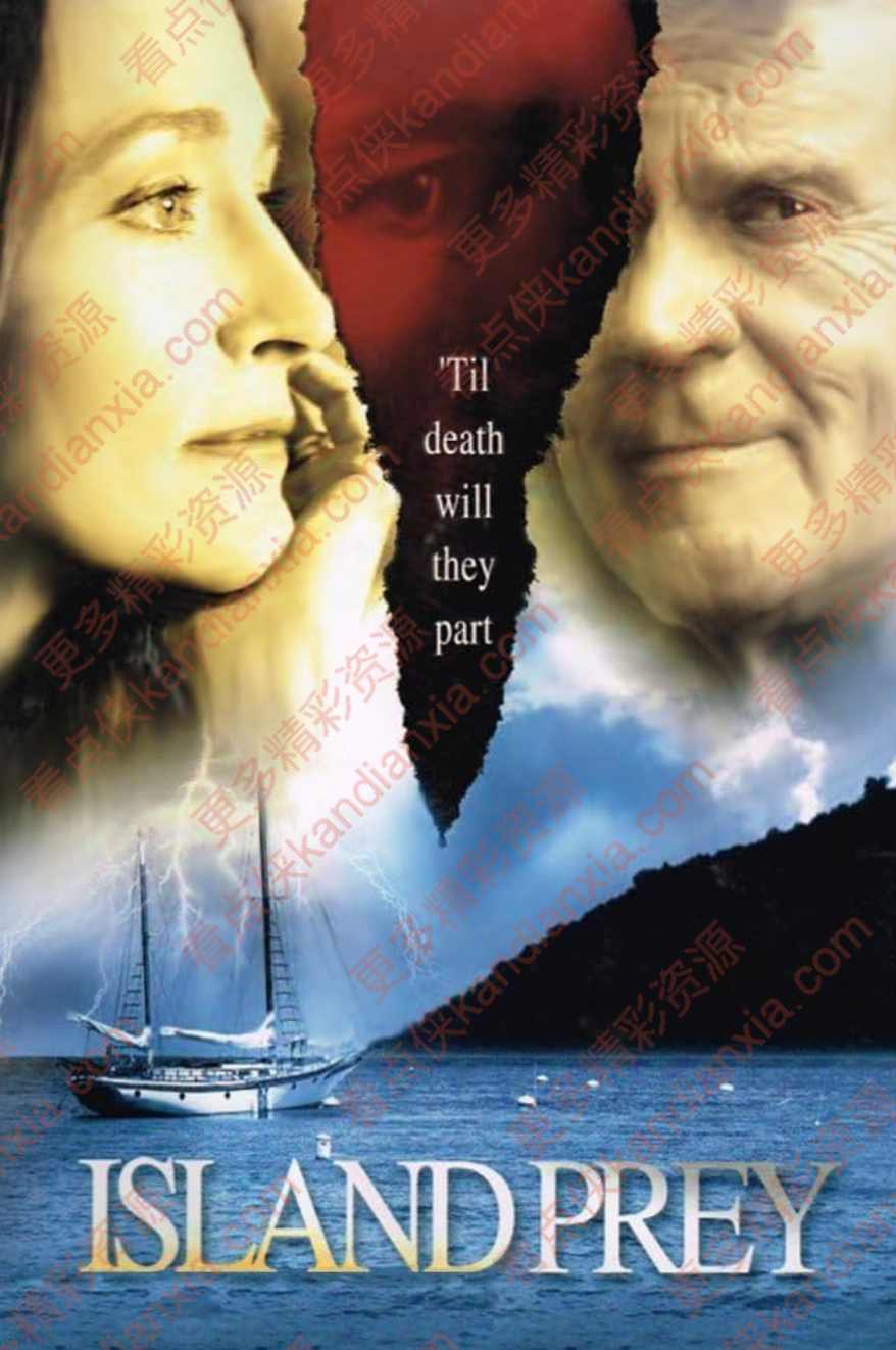 美国电影《Island Prey》[2001][高清中字/1.5G][迅雷网盘]​