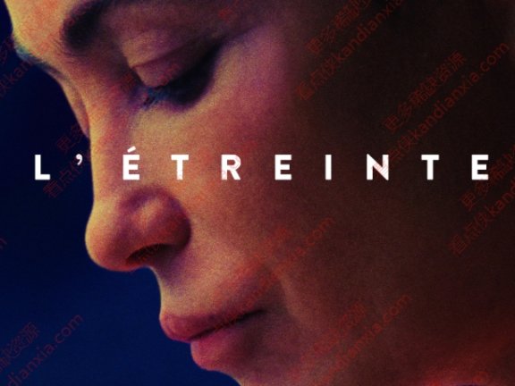 法国电影《束缚》[2021][超清中字/3.7G][迅雷网盘]​