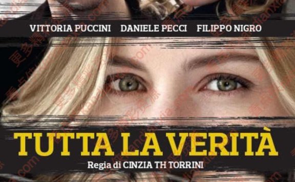 意大利电影《所有真相》[2009][中文字幕][迅雷网盘]