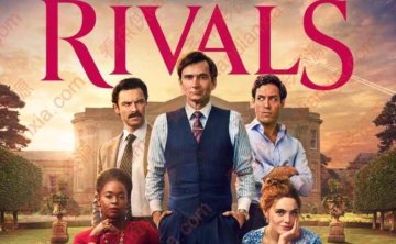 英剧《Rivals》[2024][超清中字/1-2季][迅雷网盘]​